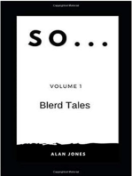 So... Volume 1, Blerd Tales