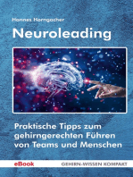 Neuroleading: Praktische Tipps zum gehirngerechten Führen von Teams und Menschen