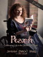 Peach: Celebrating Life in the Shadow of Death