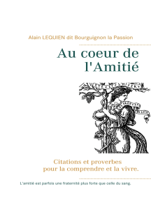 Lisez Au Coeur De L Amitie De Alain Lequien En Ligne Livres
