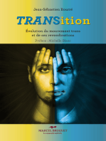 Transition - Tome I: Évolution du mouvement trans et de ses revendications
