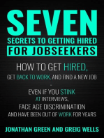 Seven Secrets to Getting Hired for Jobseekers
