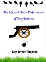 The Life and Death Performance of Tony Bedowie