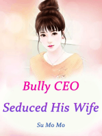 Bully CEO Seduced His Wife: Volume 2