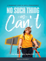 No Such Thing as Can’t: A Triumphant Story of Faith and Perseverance