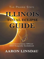 Illinois Total Eclipse Guide: 2024 Total Eclipse Guide Series