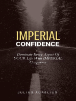 Imperial Confidence: Imperial Mastery