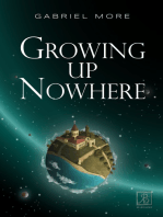 Growing Up Nowhere