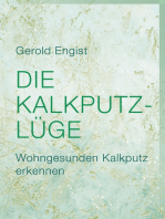 Die Kalkputz-Lüge: Wohngesunden Kalkputz erkennen