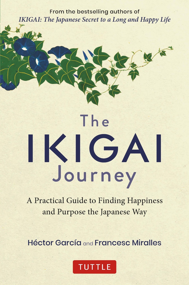 Read The Ikigai Journey Online by Hector Garcia and Francesc Miralles