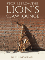 Stories from The Lion's Claw Lounge