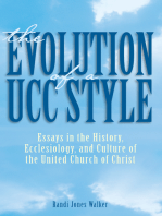 Evolution of a Ucc Style:: History, Ecclesiology, and Culture of the United Church of Christ
