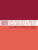 New Ecclesiology & Polity: The United Church of Christ