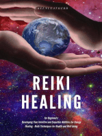 Reiki Healing for Beginners: Developing Your Intuitive and Empathic Abilities for Energy Healing - Reiki Techniques for Health and Well-being