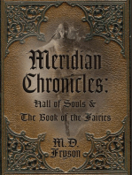 Meridian Chronicles : Hall of Souls & The Book of the Fairies: Meridian Chronicles, #1