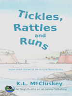 Tickles, Rattles and Runs