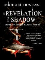 Of Revelation and Shadow: Book of Aleth Parts One and Two