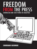 Freedom from the Press: Journalism and State Power in Singapore