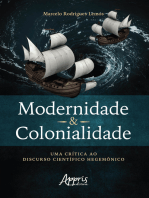 Modernidade & Colonialidade: Uma Crítica ao Discurso Científico Hegemônico