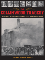 The Collinwood Tragedy: The Story of the Worst School Fire in American History