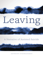 Leaving: A Narrative of Assisted Suicide