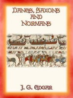 DANES SAXONS and NORMANS: Stories of our Ancestors