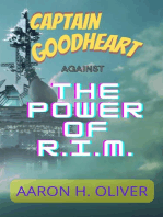 Captain Goodheart - Against The Power of R.I.M.