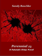 Perennial 23/A Futuristic Crime Novel
