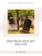 Distracted by Death: New York Stories