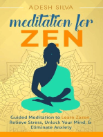 Meditation for Zen: Guided Meditation to Learn Zazen, Relieve Stress, Unlock Your Mind, & Eliminate Anxiety