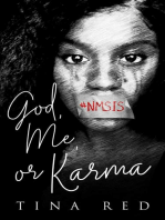 God, Me, or Karma