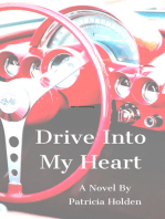 Drive Into My Heart