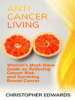 Anti-cancer Living: Women’s Must-Have Guide on Reducing Cancer Risk and Surviving Breast Cancer