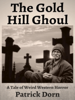 The Gold Hill Ghoul