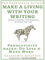 The Prosperous Author: Productivity Hacks: Do Less & Make More: Prosperity for Authors, #2