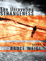 The Unraveling Strangeness