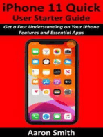 iPhone 11 Quick User Starter Guide: Get a Fast Understanding on Your iPhone Features and Essential Apps