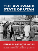 The Awkward State of Utah: Coming of Age in the Nation, 1896-1945