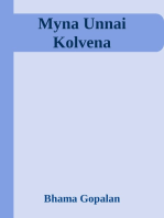 Myna Unnai Kolvena?