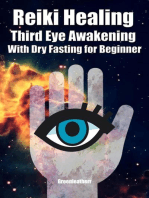 Reiki Healing Third Eye Awakening With Dry Fasting for Beginners: Awaken Your Empathic Abilities & Intuitive