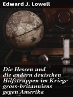 Die Hessen und die andern deutschen Hilfstruppen im Kriege gross-britanniens gegen Amerika