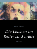 Die Leichen im Keller sind müde