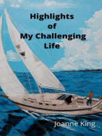 Highlights of My Challenging Life
