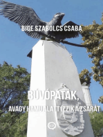 Búvópatak, avagy hamu alatt izzik a zsarát