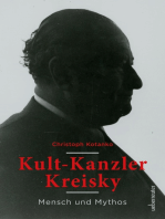 Kult-Kanzler Kreisky: Mythos und Mensch