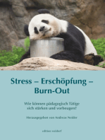 Stress – Erschöpfung – Burn-out: Wie können pädagogisch Tätige sich stärken und vorbeugen?