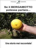 Se il BERGAMOTTO potesse parlare...