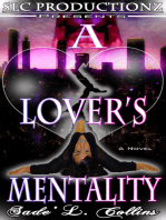 A Lover's Mentality: All or Nothing