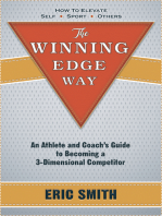 The Winning Edge Way: An Athlete and Coach's Guide To Becoming A 3-Dimensional Competitor