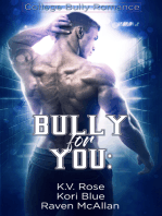 Bully for You: A College Bully Romance Anthology